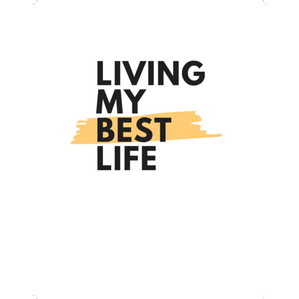 Living my best life design  Thumbnail